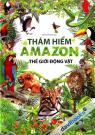 Thám Hiểm Amazon - Thế Giới Động Vật