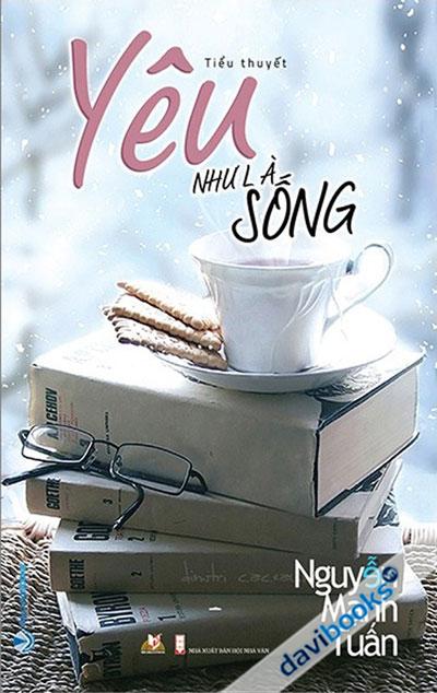 Yêu Như Là Sống