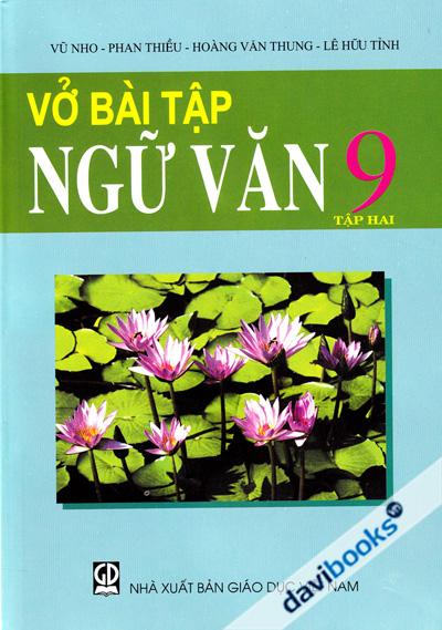 10 Cuốn: Vở Bài Tập Ngữ Văn 9 Tập 2