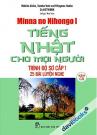 Minna No Nihongo I Tiếng Nhật Cho Mọi Người Trình Đồ Sơ Cấp 1 25 Bài Luyện Nghe (Kèm CD)