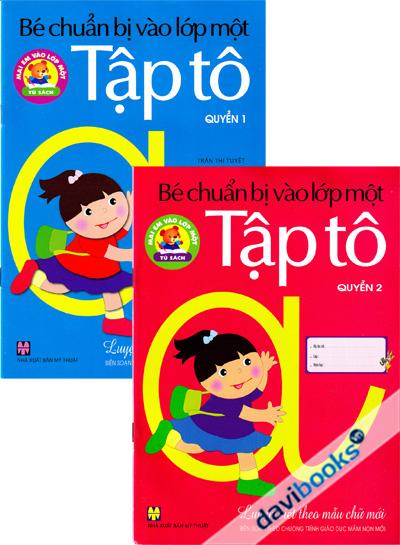 Bé Chuẩn Bị Vào Lớp Một Tập Tô (Quyển 1 Quyển 2)