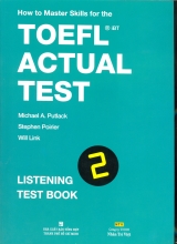 How To Master Skills For The TOEFL IBT Actual Test Listening Test Book 2 - Kèm MP3