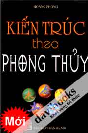 Kiến Trúc Theo Phong Thủy  