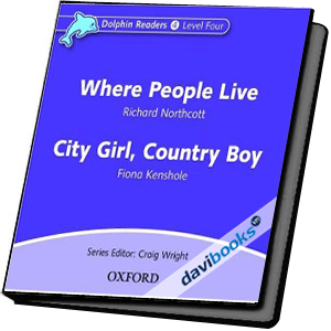 Dolphins, Level 4: Where People Live / City Girl, Country Boy AudCD (9780194402194)