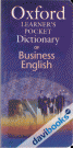 Oxford Learner's Pocket Dictionary Of Business English (9780194317337)