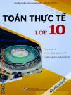 Toán Thực Tế Lớp 10 (Bộ SGK Hiện Hành)