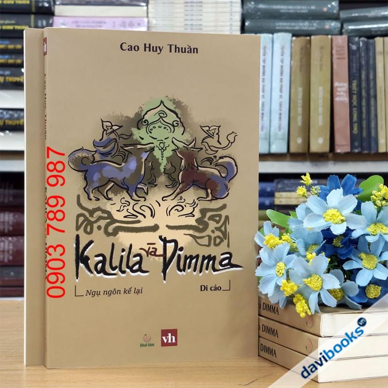 Kalila Và Dimma - Ngụ Ngôn Kể Lại (Di Cảo)