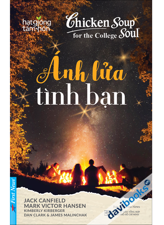 Hạt Giống Tâm Hồn Ánh Lửa Tình Bạn