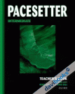 Pacesetter Intermediate: Teacher's Book (9780194363426)