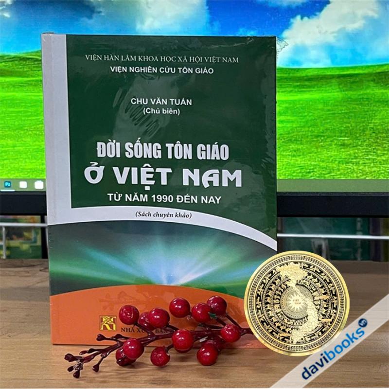 Đời Sống Tôn Giáo Ở Việt Nam Từ Năm 1990 Đến Nay