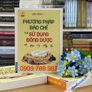Phương Pháp Bào Chế Và Sử Dụng Đông Dược
