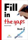 Fill In The Gaps Book 1