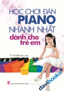 Học Chơi Đàn Piano Nhanh Nhất Dành Cho Trẻ Em