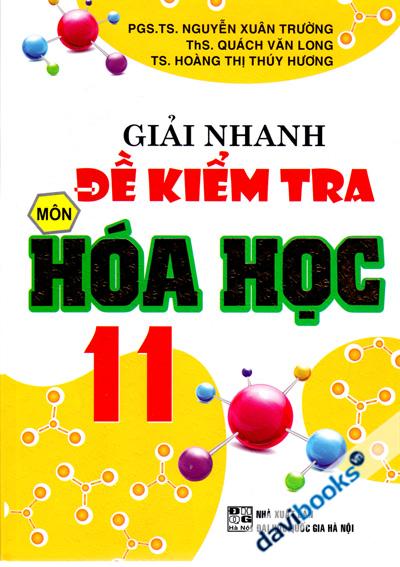 Giải Nhanh Đề Kiểm Tra Môn Hóa Học 11