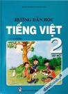 Hướng Dẫn Học Tiếng Việt 2 Tập 1 (VNEN - Sách Thử Nghiệm)
