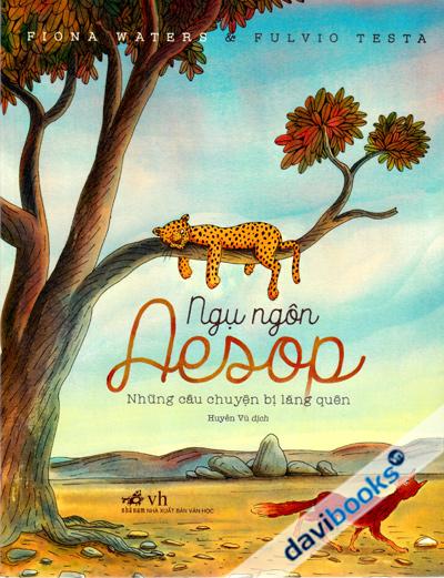 Ngụ Ngôn Aesop - Những Câu Chuyện Bị Lãng Quên