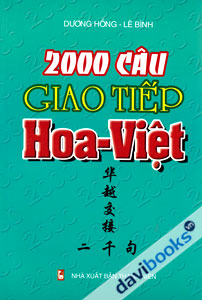 2000 Câu Giao Tiếp Hoa - Việt