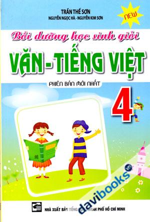 Bồi Dưỡng Học Sinh Giỏi Văn Tiếng Việt 4 Phiên Bản Mới Nhất
