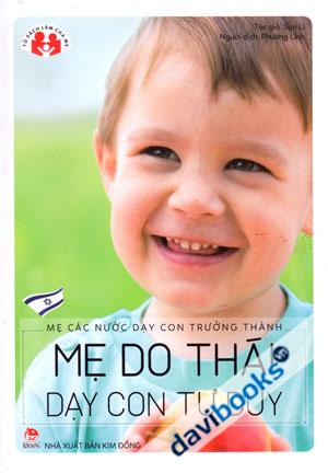 Mẹ Các Nước Dạy Con Trưởng Thành Mẹ Do Thái Dạy Con Tư Duy