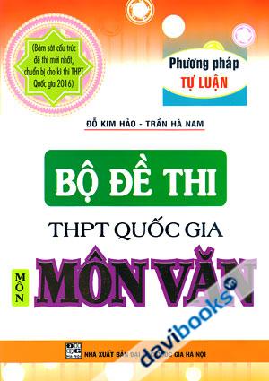 Phương Pháp Tự Luận Bộ Đề Thi THPT Quốc Gia Môn Văn