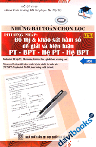 Những Bài Toán Chọn Lọc PP Đồ Thị Và KS Hàm Số Để Giải Và Biện Luận PT BPT Hệ PT Hệ BPT