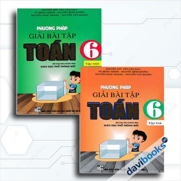 Combo Phương Pháp Giải Bài Tập Toán 6 (Theo Chương Trình Giáo Dục Phổ Thông Mới, Bộ 2 Cuốn)