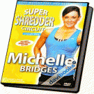 Michelle Bridges Super Shredder Circuit