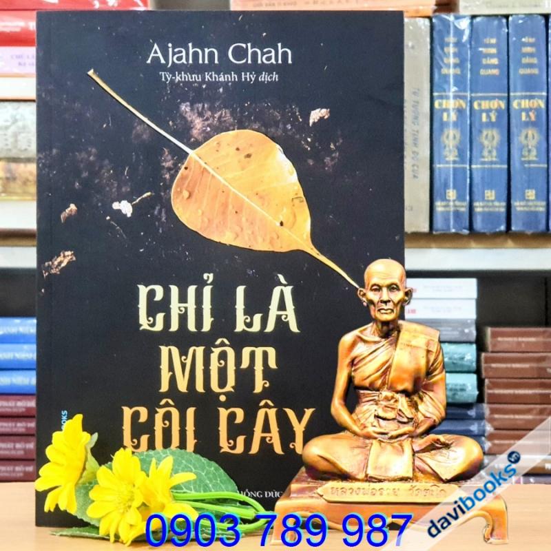 Chỉ Là Một Cội Cây - Ajahn Chah