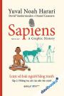 Sapiens - Lược Sử Loài Người Bằng Tranh - Tập 2: Trụ Cột Của Các Nền Văn Minh