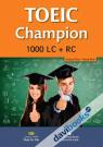 Toeic Champion 1000 LC + RC Kèm CD