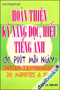 Hoàn Thiện Kỹ Năng Đọc Hiểu Tiếng Anh 20 Phút Mỗi Ngày