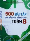 500 Bài Tập Cơ Bản Và Nâng Cao Toán 8 (Bộ SGK Hiện Hành)