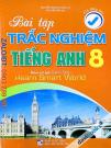 Bài Tập Trắc Nghiệm Tiếng Anh 8 (Bộ SGK Cánh Diều) Bài Tập Trắc Nghiệm Tiếng Anh 8 (Bộ SGK Cánh Diều)