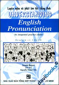 Luyện Nghe Và Phát Âm Tốt Tiếng Anh Understanding English Pronounciation