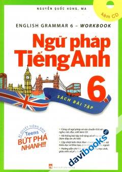 Ngữ Pháp Tiếng Anh 6 Sách Bài Tập (Kèm CD)