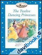 Classic Tales, Elementary 2: The Twelve Dancing Princesses (9780194225465)