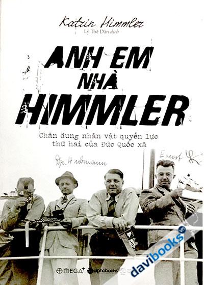 Anh Em Nhà Himmler (Tái Bản 2018)
