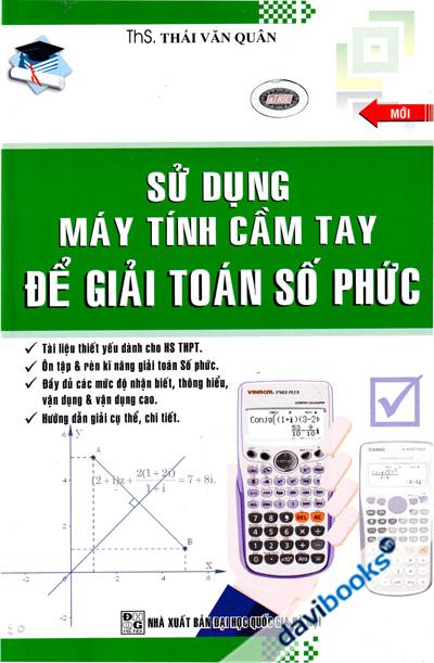 Sử Dụng Máy Tính Cầm Tay Để Giải Toán Số Phức