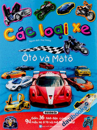 Các Loại Xe Ôtô Và Môtô - Gồm 36 Hình Dán Cùng Với 94 Mẫu Xe Ô Tô Và Mô Tô Các Loại
