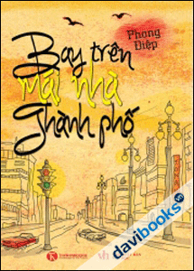 Bay Trên Mái Nhà Thành Phố