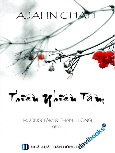 Thiên Nhiên Tâm - Ajahn Chah