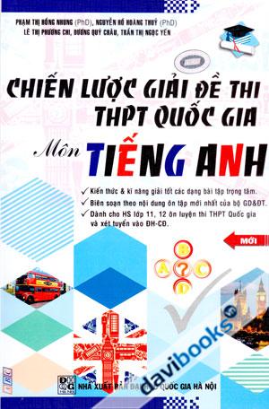 Chiến Lược Giải Đề Thi THPT Quốc Gia Môn Tiếng Anh