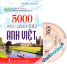 5000 Câu Giao Tiếp Anh Việt Tặng Kèm CD