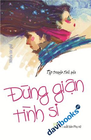 Đừng Giận Tình Si
