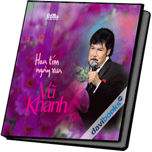 CD Hoa Tím Ngày Xưa - Vũ Khanh