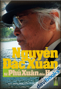 TỪ PHÚ XUÂN ĐẾN HUẾ: tự truyện (Tập 1)