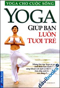YOGA Giúp Bạn Luôn Tươi Trẻ