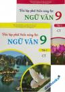 Bài Tập Phát Triển Năng Lực Ngữ Văn 9 (Bộ 2 Tập) - Theo Bộ SGK Chân Trời Sáng Tạo