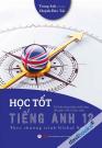 Học Tốt Tiếng Anh Lớp 12 (Theo Chương Trình Global Success)