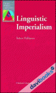 Oxford Applied Linguistics: Linguistic Imperialism (9780194371469)